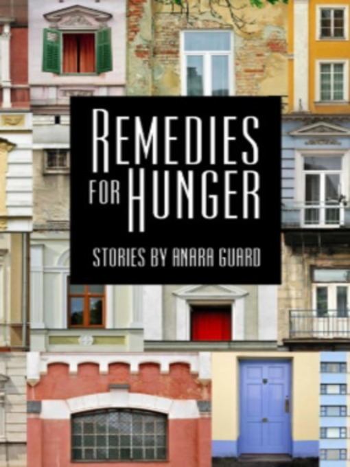 Title details for Remedies for Hunger by Anara Guard - Wait list